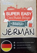 Super Easy Cara Mudah Belajar Bahasa Jerman