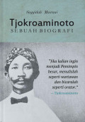 Tjokroaminoto : Sebuah Biografi