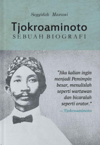Image of Tjokroaminoto : Sebuah Biografi