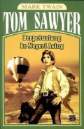 Tom Sawyer : Berpetualang ke Negeri Asing