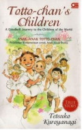 Totto-Chan's Children : A Goodwill Journey to the Children of the World