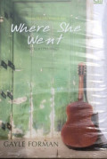 Where She Went  = Setelah Dia Pergi  (Jilid 2)
